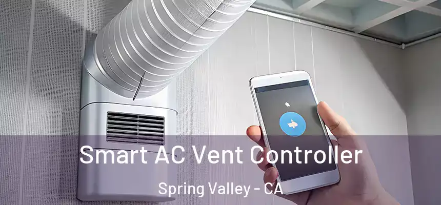 Smart AC Vent Controller Spring Valley - CA
